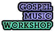 Gospel Music Workshop