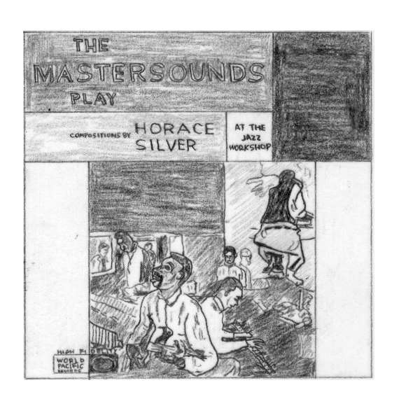 THE MASTERSOUNDS PLAY HORACE SILVER