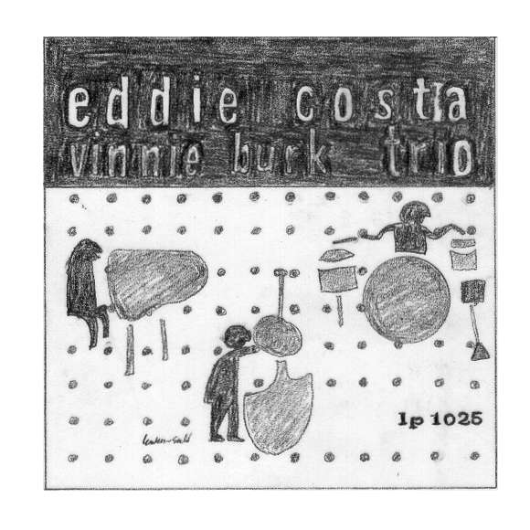 THE EDDIE COSTA - VINNIE BURKE TRIO
